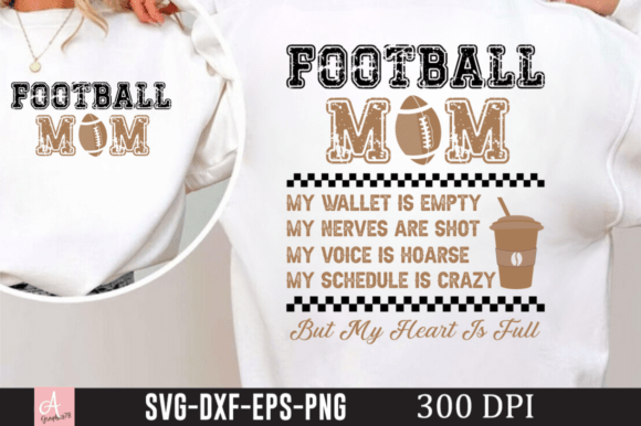 Football Mom SVG Shirt Graphics for Craft Blogs