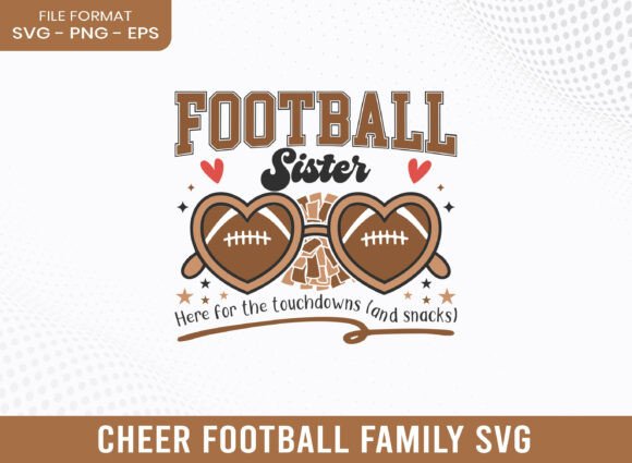 Football Sister Cheer Football Family Graphics for Crafts