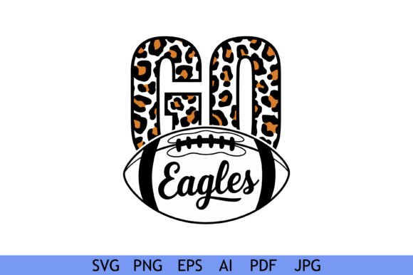 Go Eagles Leopard Print Football Graphics