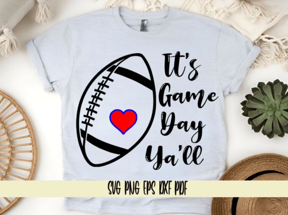 It’s Game Day Y’all Football Graphics for Crafts